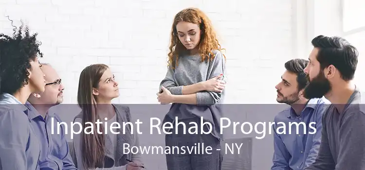 Inpatient Rehab Programs Bowmansville - NY