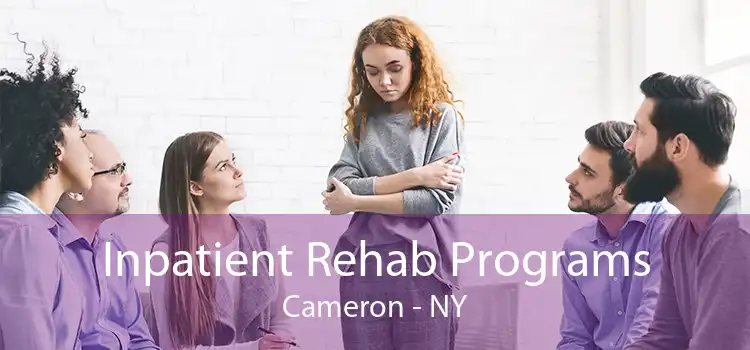 Inpatient Rehab Programs Cameron - NY