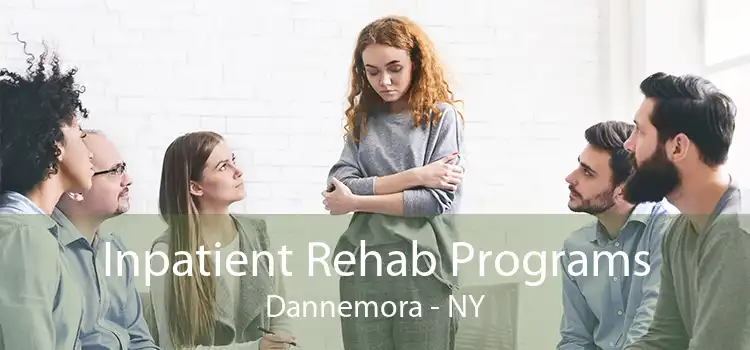 Inpatient Rehab Programs Dannemora - NY