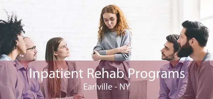 Inpatient Rehab Programs Earlville - NY