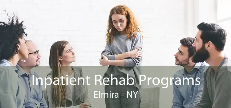 Inpatient Rehab Programs Elmira - NY