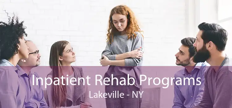 Inpatient Rehab Programs Lakeville - NY