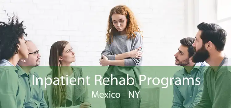 Inpatient Rehab Programs Mexico - NY