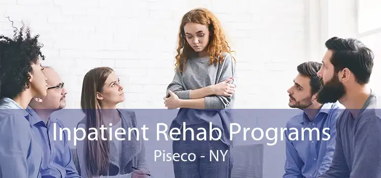 Inpatient Rehab Programs Piseco - NY