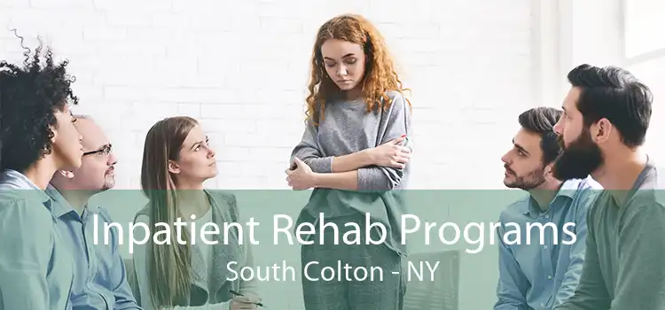 Inpatient Rehab Programs South Colton - NY