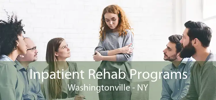 Inpatient Rehab Programs Washingtonville - NY