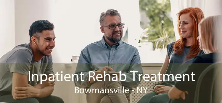 Inpatient Rehab Treatment Bowmansville - NY