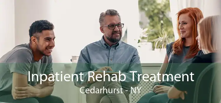 Inpatient Rehab Treatment Cedarhurst - NY