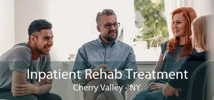 Inpatient Rehab Treatment Cherry Valley - NY