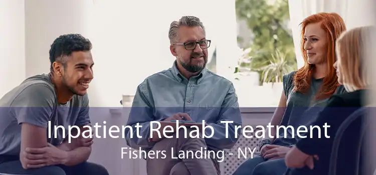 Inpatient Rehab Treatment Fishers Landing - NY