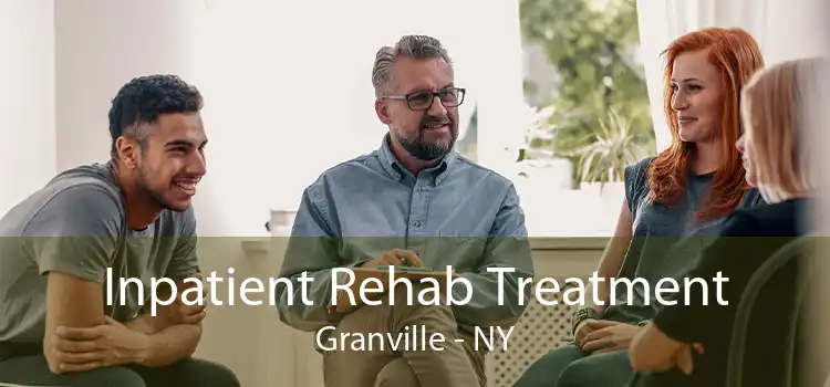Inpatient Rehab Treatment Granville - NY
