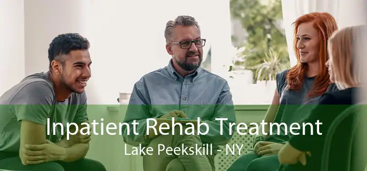Inpatient Rehab Treatment Lake Peekskill - NY
