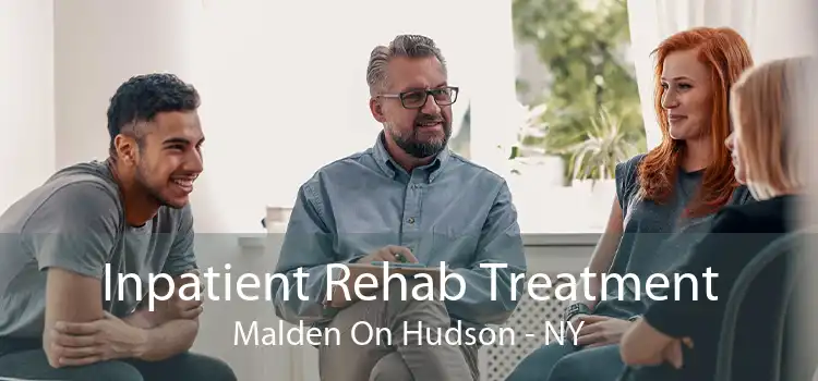 Inpatient Rehab Treatment Malden On Hudson - NY