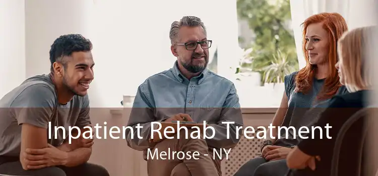 Inpatient Rehab Treatment Melrose - NY