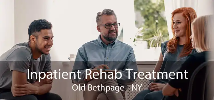 Inpatient Rehab Treatment Old Bethpage - NY