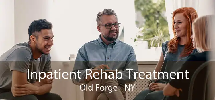 Inpatient Rehab Treatment Old Forge - NY