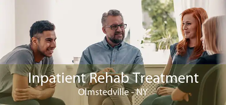 Inpatient Rehab Treatment Olmstedville - NY