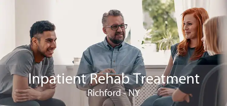 Inpatient Rehab Treatment Richford - NY