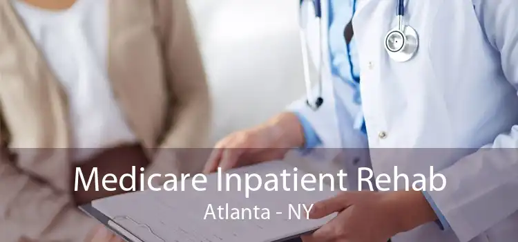 Medicare Inpatient Rehab Atlanta - NY