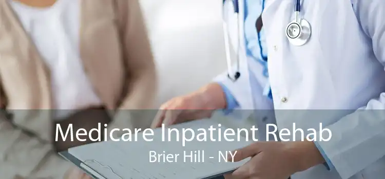 Medicare Inpatient Rehab Brier Hill - NY