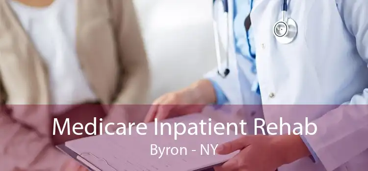 Medicare Inpatient Rehab Byron - NY