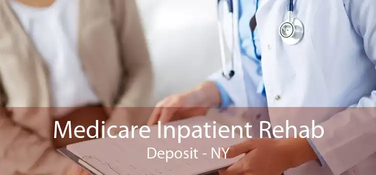 Medicare Inpatient Rehab Deposit - NY
