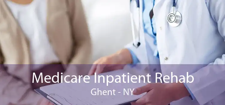 Medicare Inpatient Rehab Ghent - NY