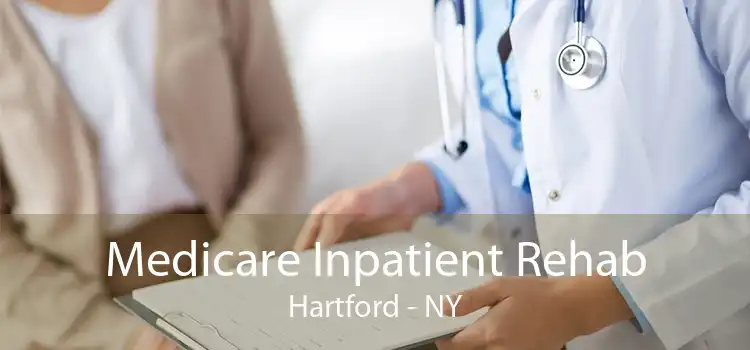 Medicare Inpatient Rehab Hartford - NY