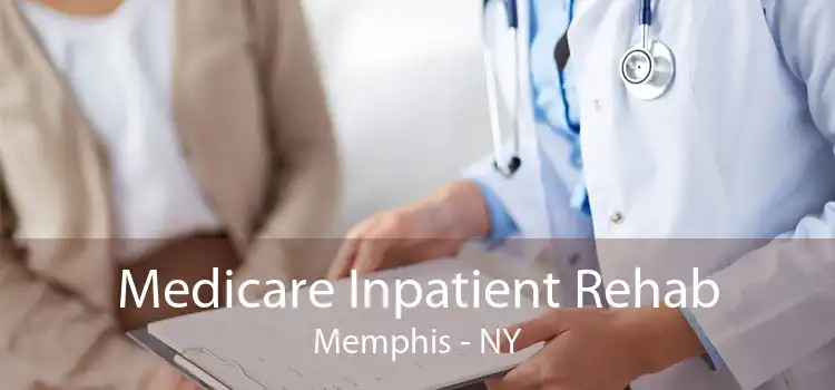 Medicare Inpatient Rehab Memphis - NY