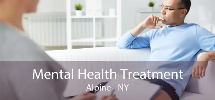 Mental Health Treatment Alpine - NY