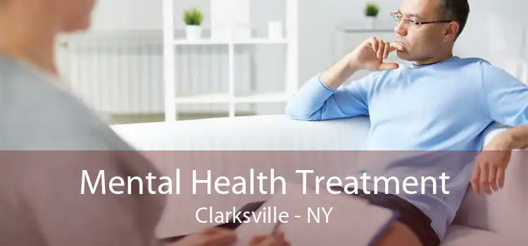 Mental Health Treatment Clarksville - NY