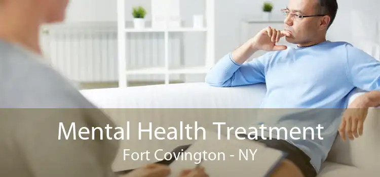 Mental Health Treatment Fort Covington - NY