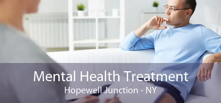 Mental Health Treatment Hopewell Junction - NY