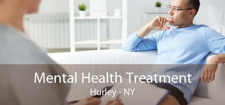 Mental Health Treatment Hurley - NY