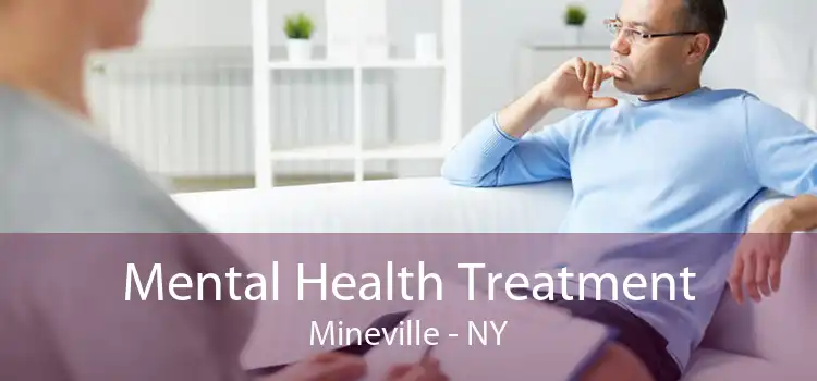 Mental Health Treatment Mineville - NY