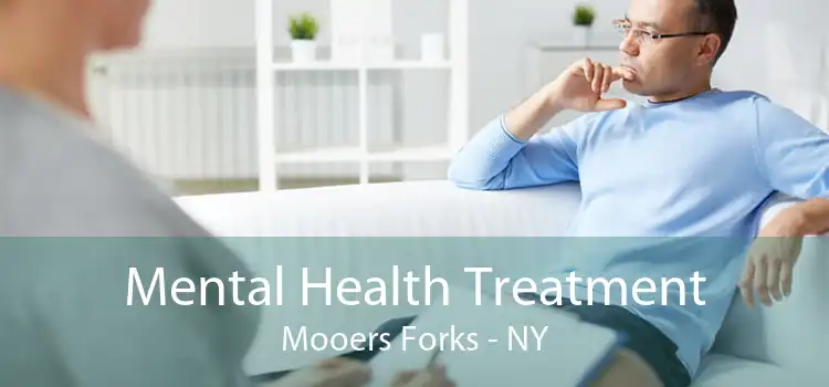 Mental Health Treatment Mooers Forks - NY