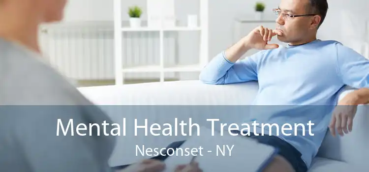 Mental Health Treatment Nesconset - NY