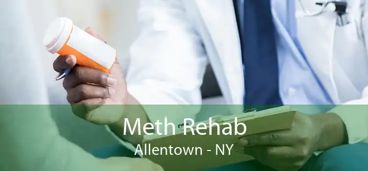 Meth Rehab Allentown - NY