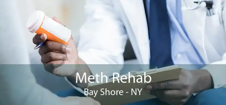 Meth Rehab Bay Shore - NY