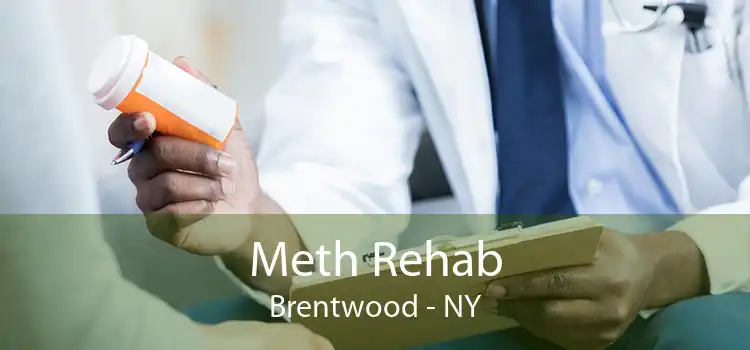 Meth Rehab Brentwood - NY