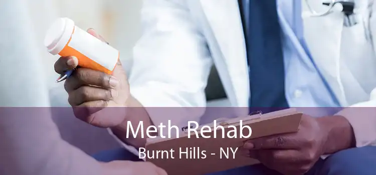 Meth Rehab Burnt Hills - NY