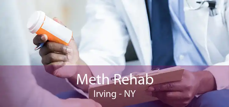 Meth Rehab Irving - NY