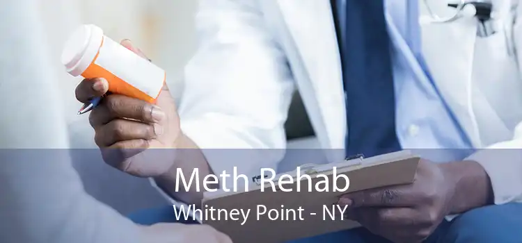 Meth Rehab Whitney Point - NY