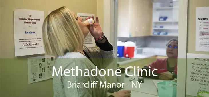 Methadone Clinic Briarcliff Manor - NY