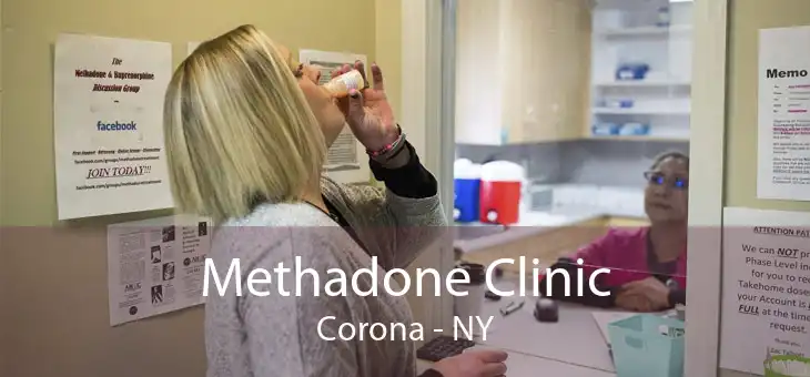 Methadone Clinic Corona - NY