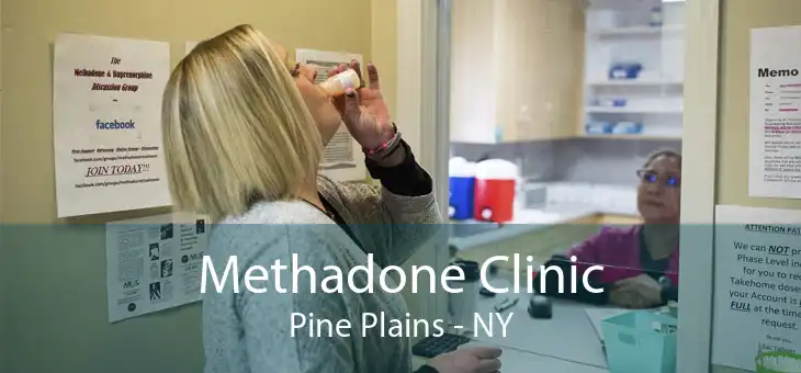 Methadone Clinic Pine Plains - NY
