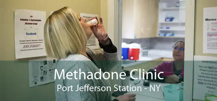 Methadone Clinic Port Jefferson Station - NY