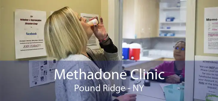 Methadone Clinic Pound Ridge - NY