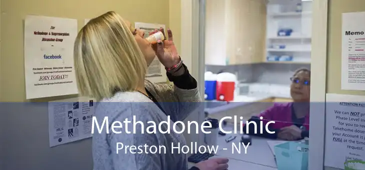 Methadone Clinic Preston Hollow - NY