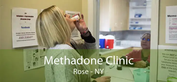 Methadone Clinic Rose - NY